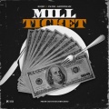 Romey、YSLTrae、KeithTheApe - Mill Ticket