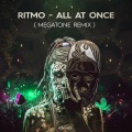 RITMO - All at Once (Megatone Remix)