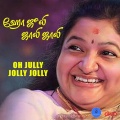 K. S. Chithra - Oh Jully Jolly Jolly