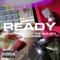 The Big Jay、Dj Cachone、Denko - Ready