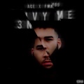 Ace、Fwaygo - 3NVY ME (Explicit)