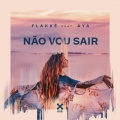 Flakkë、Aya - Não Vou Sair