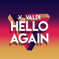 V_Valdi - Hello Again (radio edit)