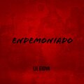 Lil Giova - Endemoniado (Explicit)