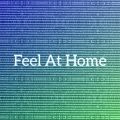 Feel At Home (Remixes EP)