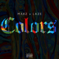 Marz、Laze - Hood Up