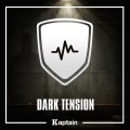 Kaptain、Kamel Baibout - Dark Tension
