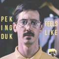 Peking Duk - Feels Like (Original Mix)