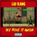 95 Rose、Awon - Liu Kang (Explicit)