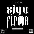 Don B、Ar - Sigo Firme (feat. AR)