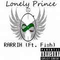 LonelyPrince、fish - Rarrih (Explicit)
