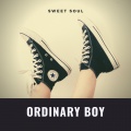 Sweet Soul - Ordinary Boy