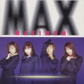 マックス、MAX - Kiss me Kiss me, Baby