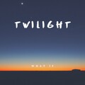 What If - Twilight