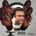 Spanglish Don、Big J - Mirror