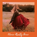 Never Really Over