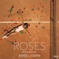 Kapes、Joseph - Roses (Wild Corner Edit)