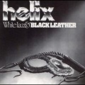 Helix - Breaking Loose