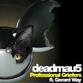 Deadmau5 - Professional Griefers