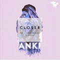 Anki、The Chainsmokers、Halsey - Closer (Anki Bootleg Remix)