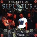 The Best Of Sepultura: Chaos In The Jungle
