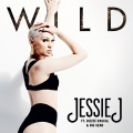 Jessie J、Big Sean、Dizzee Rascal - Wild