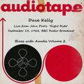 Dave Kelly - When You've Got A Good Friend (Remastered)