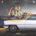 DJ Unic、Enzo La Melodia Secreta - El Viernes