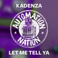 Let Me Tell Ya (Original Mix)