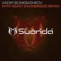 Vadim Bonkrashkov、Frainbreeze - In My Heart (Frainbreeze Remix)