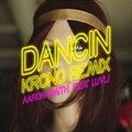 DANCIN KRONO REMIX