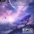 Epic Emotion Triumph of Spirit
