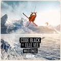 Code Black、Elle Vee - Wild Ones (Extended Mix)