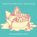 Cabuizee、Nikki X、Borgore、Bella Thorne - Salad Dressing (Cabuizee & Nikki X Remix)