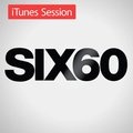 Six60 - Someone To Be Around (iTunes Session)