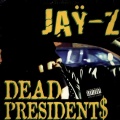 Dead Presidents (Single Version)