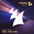 Lou Van - Feel The Vibe (Extended Mix版)