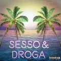 Blaze Met、ATYP beats - Sesso & droga (Explicit)