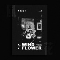 WIND FLOWER (AKEN Remix)