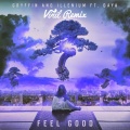 Vinil、Gryffin、Daya、ILLENIUM - Feel Good (Vinil Remix)