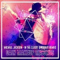 Eternuit、Michael Jackson - In The Closet (Eternuit Remix)