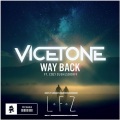 Vicetone、Cozi Zuehlsdorff、LFZ - Way Back (LFZ Remix)