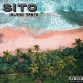 Sito - Island Taste (Explicit)