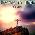 Flynn - Heaven Is Here