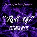 malaika、Volcanobeats - Roll Up