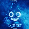 Deuce - Cash $Hit (Explicit)