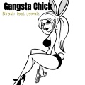 Jewelz、Bfresh - Gangsta Chick (Explicit)