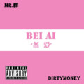 DirtyMoney、Mr.群 - 备爱