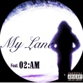 Smoove、02 A.M. - My LANE (Explicit)