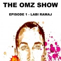 Omz、Labi Ramaj、THE OMZ SHOW - The OMZ Show - Episode 1 - Labi Ramaj (Explicit)